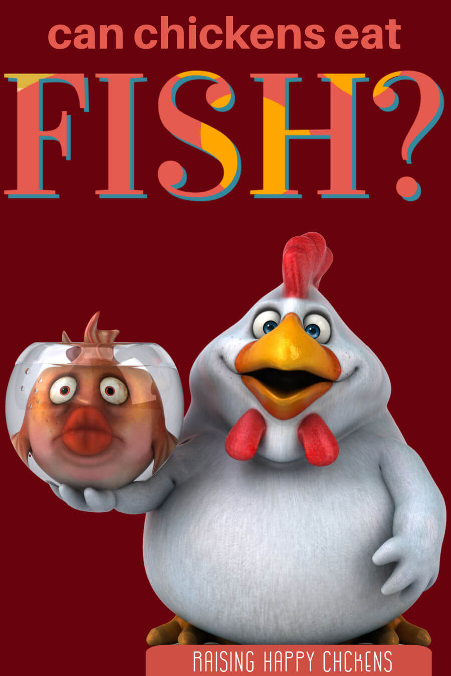 Can chickens eat fish?